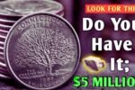 Ten State Quarters Worth Millions