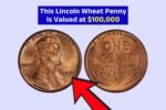$100,000 Lincoln Wheat Penny Still Out There – Look in Your Change!
