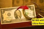 $2 Bill with Ultra-Rare Serial Number 00000001 Breaks Currency Records