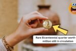 Rare Bicentennial quarter worth $11 million still in circulation