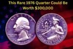 This Rare 1976 Quarter Could Be Worth $300,000 – Check Your Pocket Change!