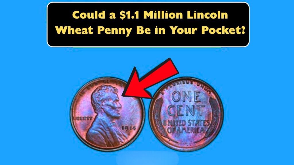 Could a $1.1 Million Lincoln Wheat Penny Be in Your Pocket?