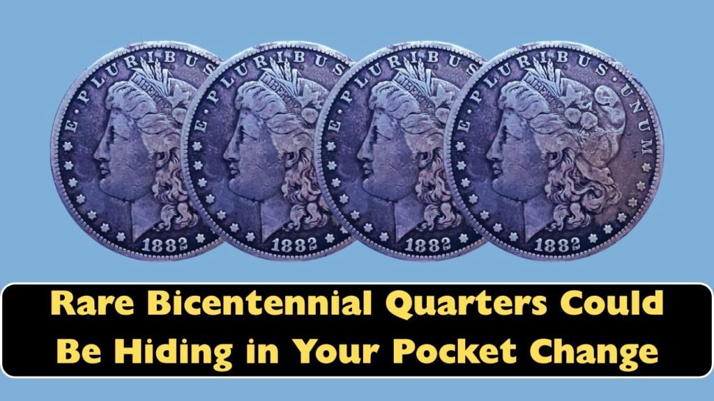 Rare Bicentennial Quarters Could Be Hiding in Your Pocket Change