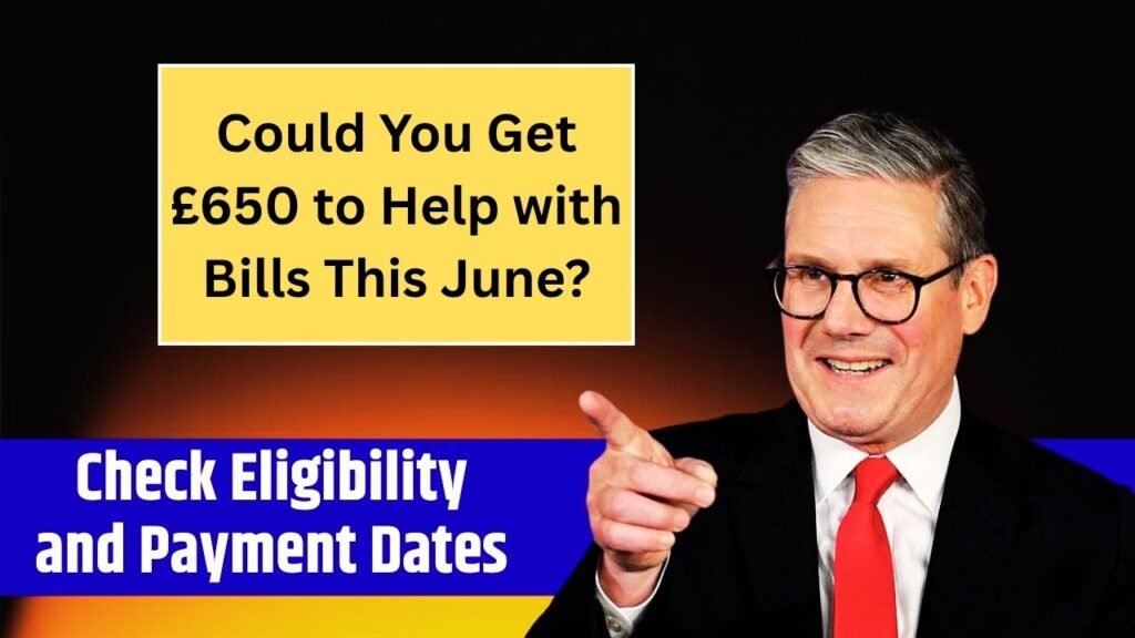 Could You Get £650 to Help with Bills This June?