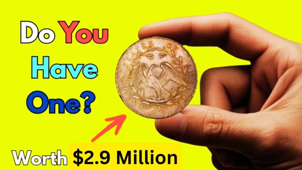 That Dusty Old Coin Could Be a $2.9 Million Jackpot