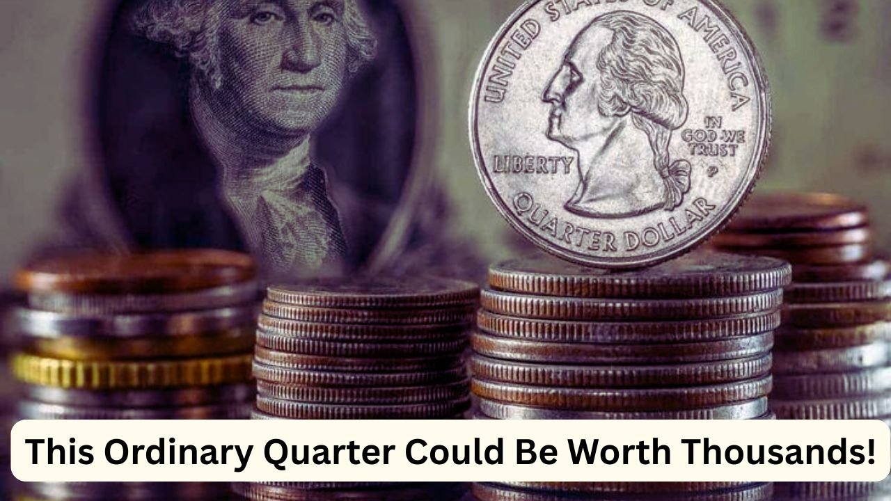 This Ordinary Quarter Could Be Worth Thousands!
